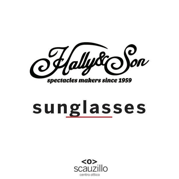 hally&son sunglasses ottica scauzillo